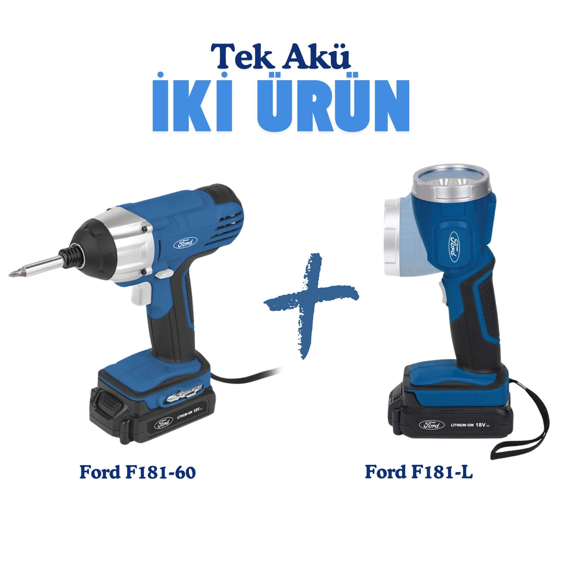 Ford F181-60 Akülü Vidalama 18V + Ford F181-L Akülü Led Fener 18V